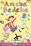 Amelia Bedelia Chapter Book #9: Amelia Bedelia on the Job, Parish, Herman