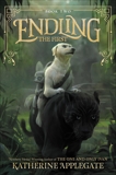 Endling #2: The First, Applegate, Katherine