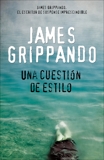 Una Cuestion de Estilo, Grippando, James