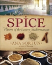 Spice: Flavors of the Eastern Mediterranean, Sortun, Ana