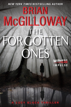 The Forgotten Ones: A Lucy Black Thriller, McGilloway, Brian