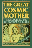The Great Cosmic Mother: Rediscovering the Religion of the Earth, Sjoo, Monica & Mor, Barbara