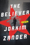 The Believer: A Novel, Zander, Joakim