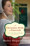 A Christmas Bride in Pinecraft: An Amish Brides Novel, Gray, Shelley Shepard