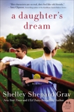 A Daughter's Dream: The Charmed Amish Life, Book Two, Gray, Shelley Shepard
