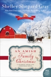 An Amish Family Christmas: A Charmed Amish Life Christmas Novel, Gray, Shelley Shepard