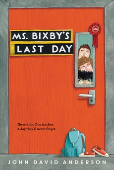 Ms. Bixby's Last Day, Anderson, John David