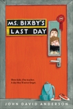 Ms. Bixby's Last Day, Anderson, John David