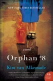 Orphan #8: A Novel, van Alkemade, Kim & Alkemade, Kim Van