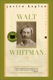 Walt Whitman: A Life, Kaplan, Justin