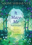 A Maze Me: Poems for Girls, Nye, Naomi Shihab