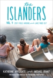 The Islanders: Volume 1: Zoey Fools Around and Jake Finds Out, Grant, Michael & Applegate, Katherine