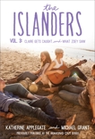 The Islanders: Volume 3: Claire Gets Caught and What Zoey Saw, Grant, Michael & Applegate, Katherine