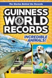 Guinness World Records: Incredible Animals!, Roberts, Christa