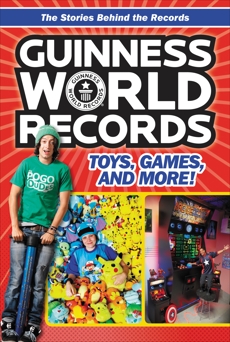 Guinness World Records: Toys, Games, and More!, Roberts, Christa