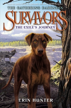 Survivors: The Gathering Darkness #5: The Exile's Journey, Hunter, Erin