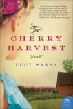 The Cherry Harvest: A Novel, Sanna, Lucy