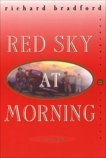 Red Sky at Morning: A Novel, Bradford, Richard