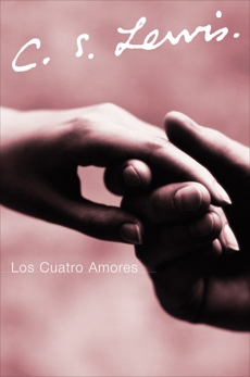 Los Cuatro Amores, Lewis, C. S.