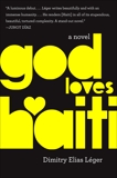 God Loves Haiti: A Novel, Léger, Dimitry Elias