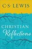 Christian Reflections, Lewis, C. S.