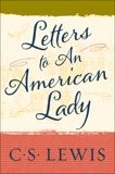 Letters to an American Lady, Lewis, C. S.