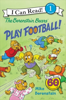 The Berenstain Bears Play Football!, Berenstain, Mike