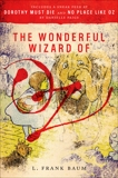 The Wonderful Wizard of Oz, Baum, L. Frank