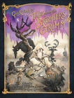 Gris Grimly's Tales from the Brothers Grimm, Grimm, Jacob and Wilhelm & Hunt, Margaret