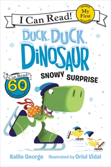 Duck, Duck, Dinosaur: Snowy Surprise, George, Kallie