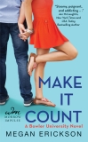 Make It Count: A Bowler University Novel, Erickson, Megan