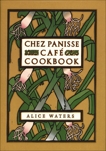 Chez Panisse Cafe Cookbook, Waters, Alice L.