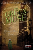 The Green Muse: An Edouard Mas Novel, Hunter, Jessie Prichard