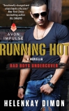 Running Hot: A Bad Boys Undercover Novella, Dimon, HelenKay