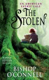 The Stolen: An American Faerie Tale, O'Connell, Bishop