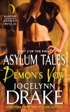 Demon's Vow: Part 2 of the Final Asylum Tales, Drake, Jocelynn