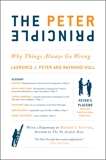 The Peter Principle: Why Things Always Go Wrong, Peter, Laurence J. & Hull, Raymond
