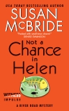 Not a Chance in Helen: A River Road Mystery, McBride, Susan