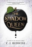 The Shadow Queen, Redwine, C. J.