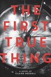 The First True Thing, Needell, Claire