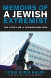 Memoirs of a Jewish Extremist: The Story of a Transformation, Halevi, Yossi Klein