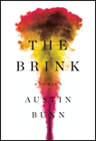 The Brink: Stories, Bunn, Austin