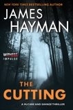 The Cutting: A McCabe and Savage Thriller, Hayman, James