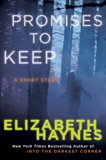 Promises to Keep: A Short Story, Haynes, Elizabeth