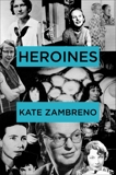 Heroines, Zambreno, Kate