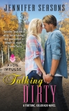 Talking Dirty: A Fortune, Colorado Novel, Seasons, Jennifer