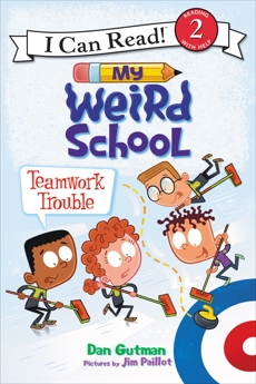 My Weird School: Teamwork Trouble, Gutman, Dan