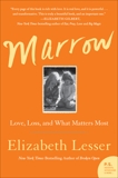 Marrow: A Love Story, Lesser, Elizabeth