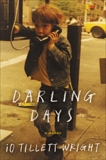 Darling Days: A Memoir, Wright, iO Tillett