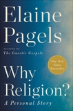 Why Religion?: A Personal Story, Pagels, Elaine